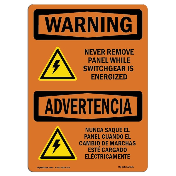 OSHA WARNING Sign, Never Remove Panel Bilingual, 18in X 12in Aluminum, 12" W, 18" L, Landscape